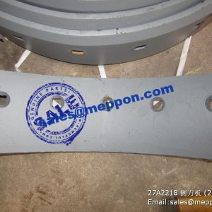 27A2218 BLADE LIUGONG CLG418 CLG4165 CLG4215 MOTOR GRADER SPARE PARTS
