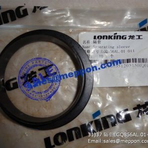 SEPERATE SLEEVE LGQ856AL.01-011 LONKING SPARE PARTS