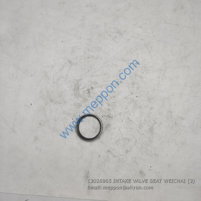 13026865 INTAKE VALVE SEAT WEICHAI
